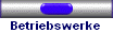 Betriebswerke
