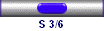 S 3/6
