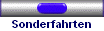 Sonderfahrten