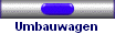 Umbauwagen